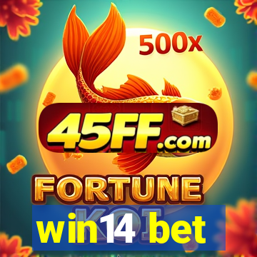 win14 bet